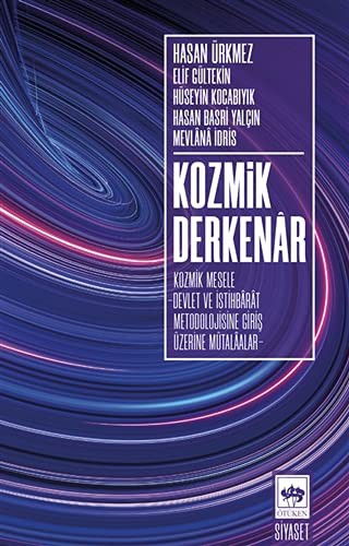 Kozmik Derkenar & Kozmik Mesele -Devlet İstihbarat Metodolojisine Giriş Üzerine Mütalaalar kitap kapağı