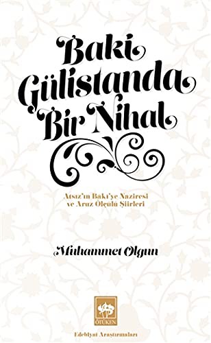 Baki Gülistanda Bir Nihal kitap kapağı
