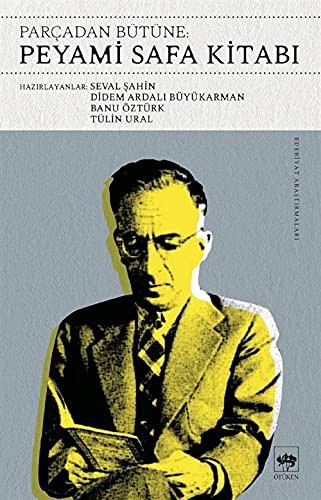 Parçadan Bütüne Peyami Safa Kitabı kitap kapağı