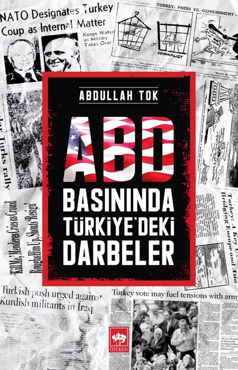 ABD Basınında Türkiye'deki Darbeler kitap kapağı