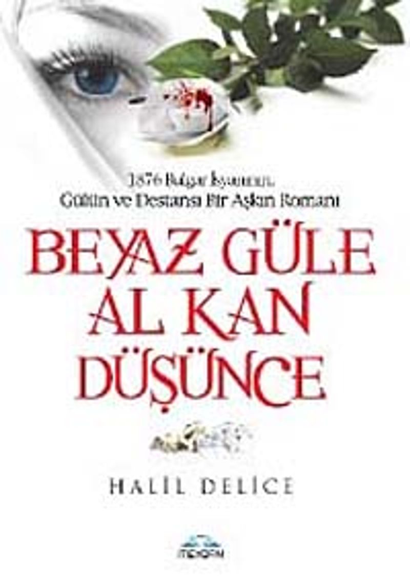 Beyaz Güle Al Kan Düşünce kitap kapağı