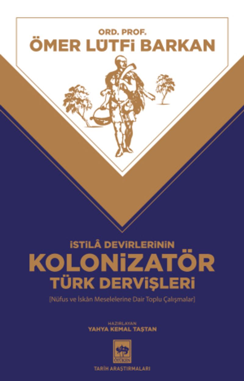 İstila Devirlerinin Kolonizatör Türk Dervişleri kitap kapağı