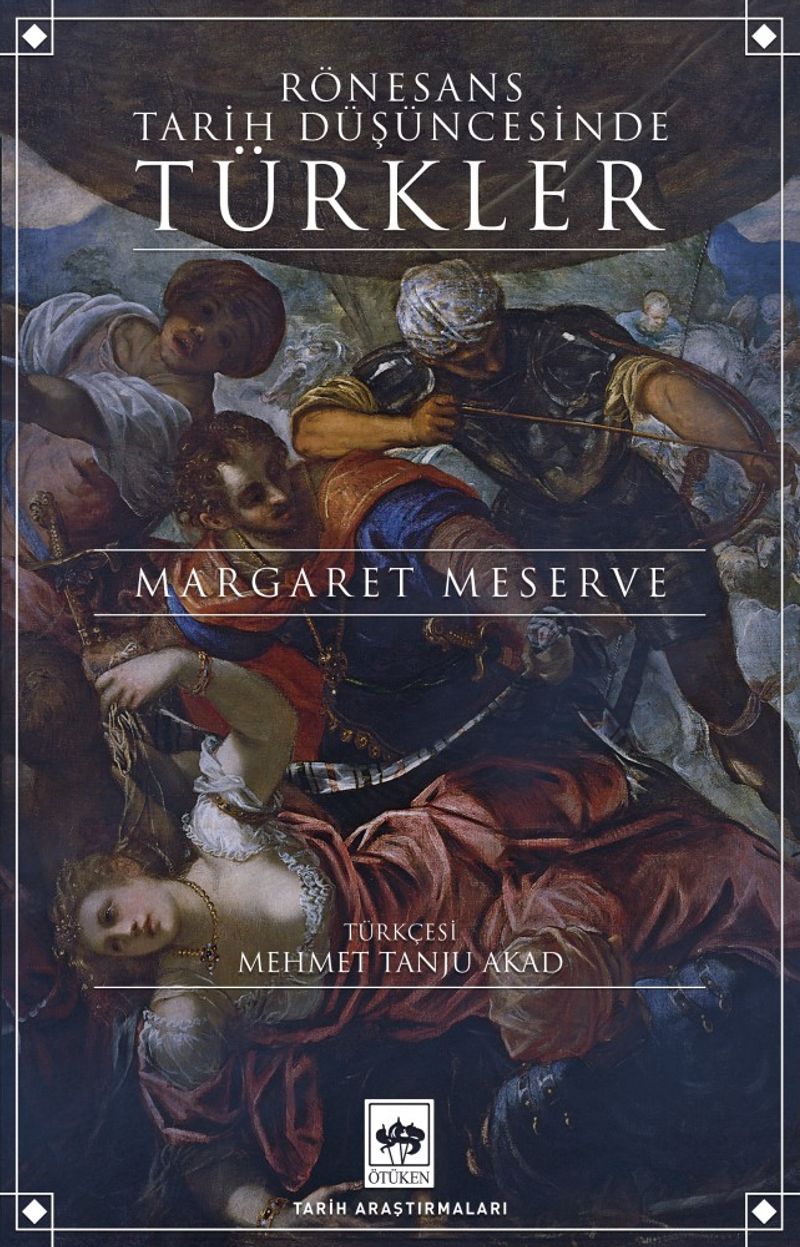 Rönesans Tarih Düşüncesinde Türkler kitap kapağı