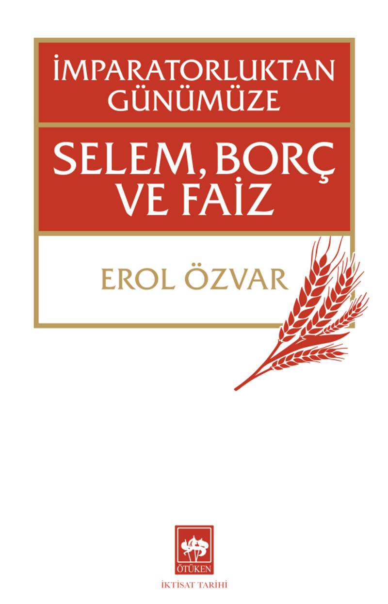 İmparatorluktan Günümüze Selem, Borç ve Faiz kitap kapağı
