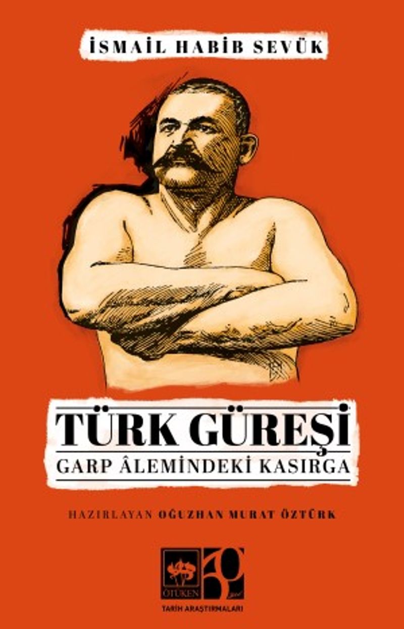 Türk Güreşi Garp Alemindeki Kasırga kitap kapağı
