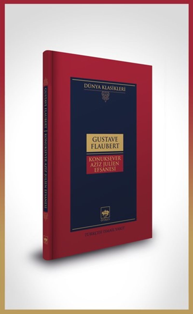 Konuksever Aziz Julien Efsanesi (Ciltli) kitap kapağı