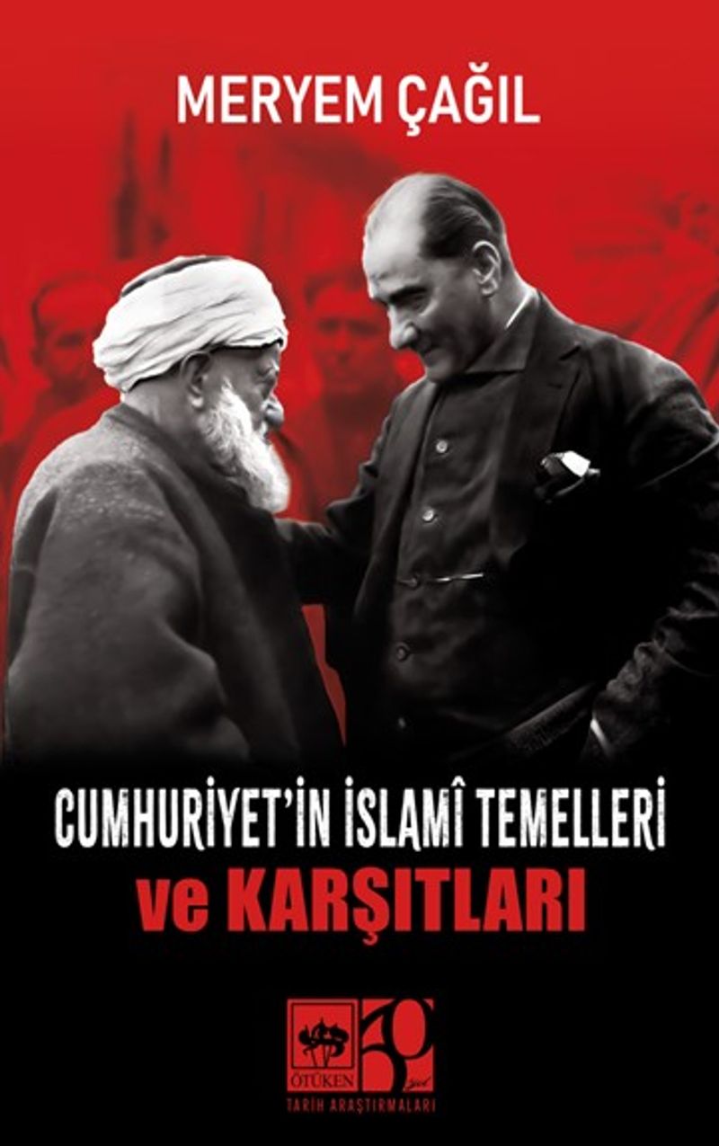 Cumhuriyet'in İslamî Temelleri ve Karşıtları kitap kapağı