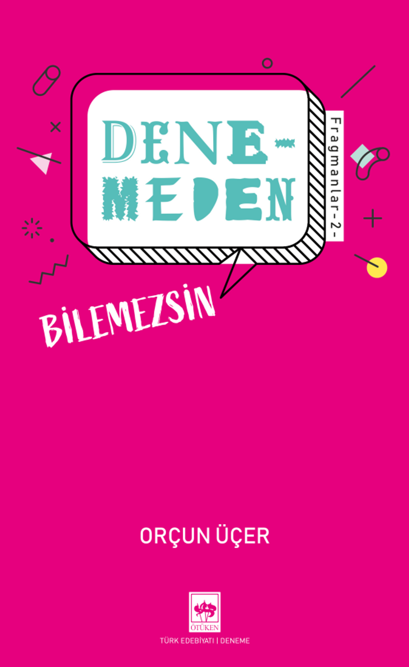 Denemeden Bilemezsin / Fragmanlar 2 kitap kapağı