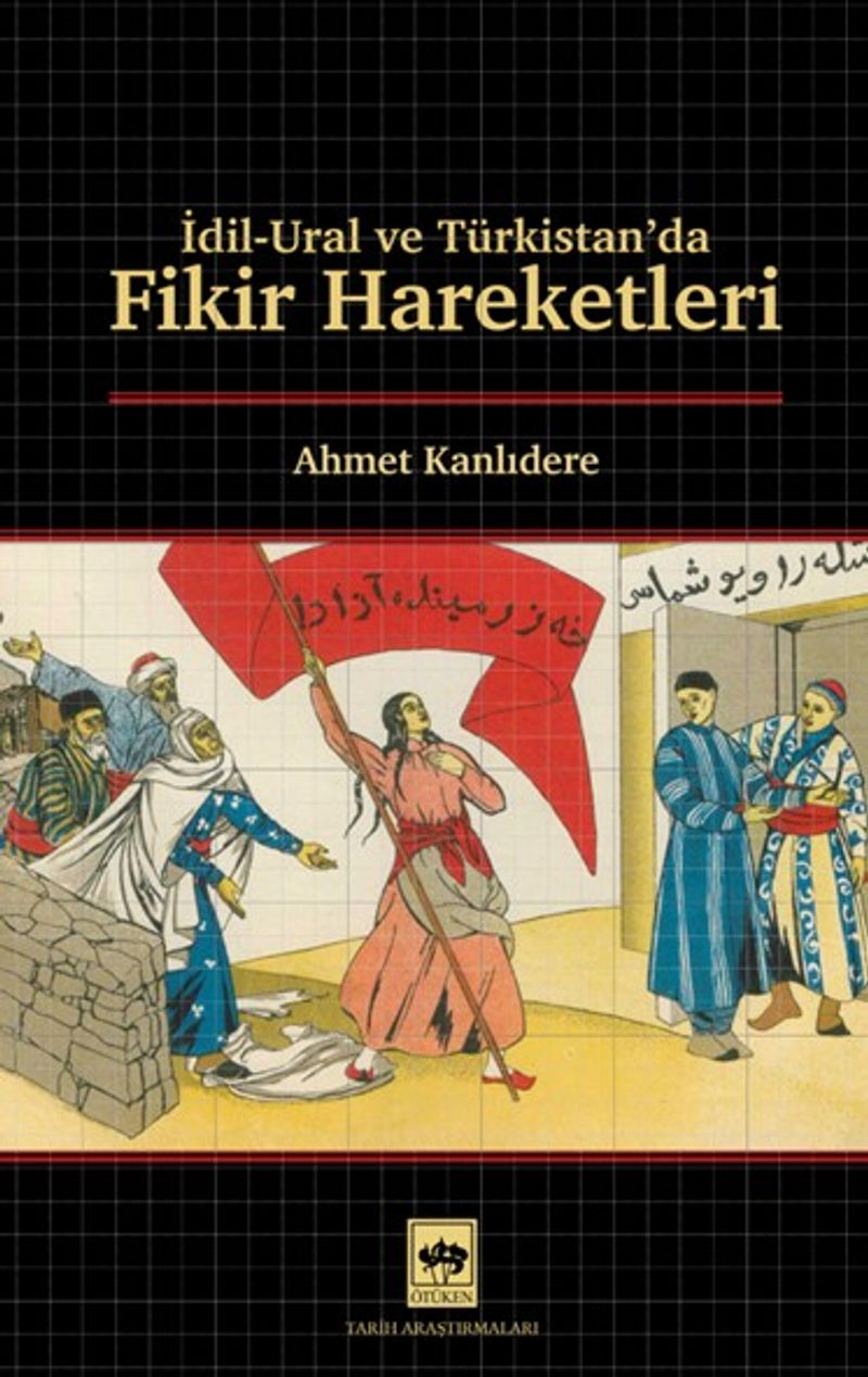 İdil Ural ve Türkistan'da Fikir Hareketleri kitap kapağı