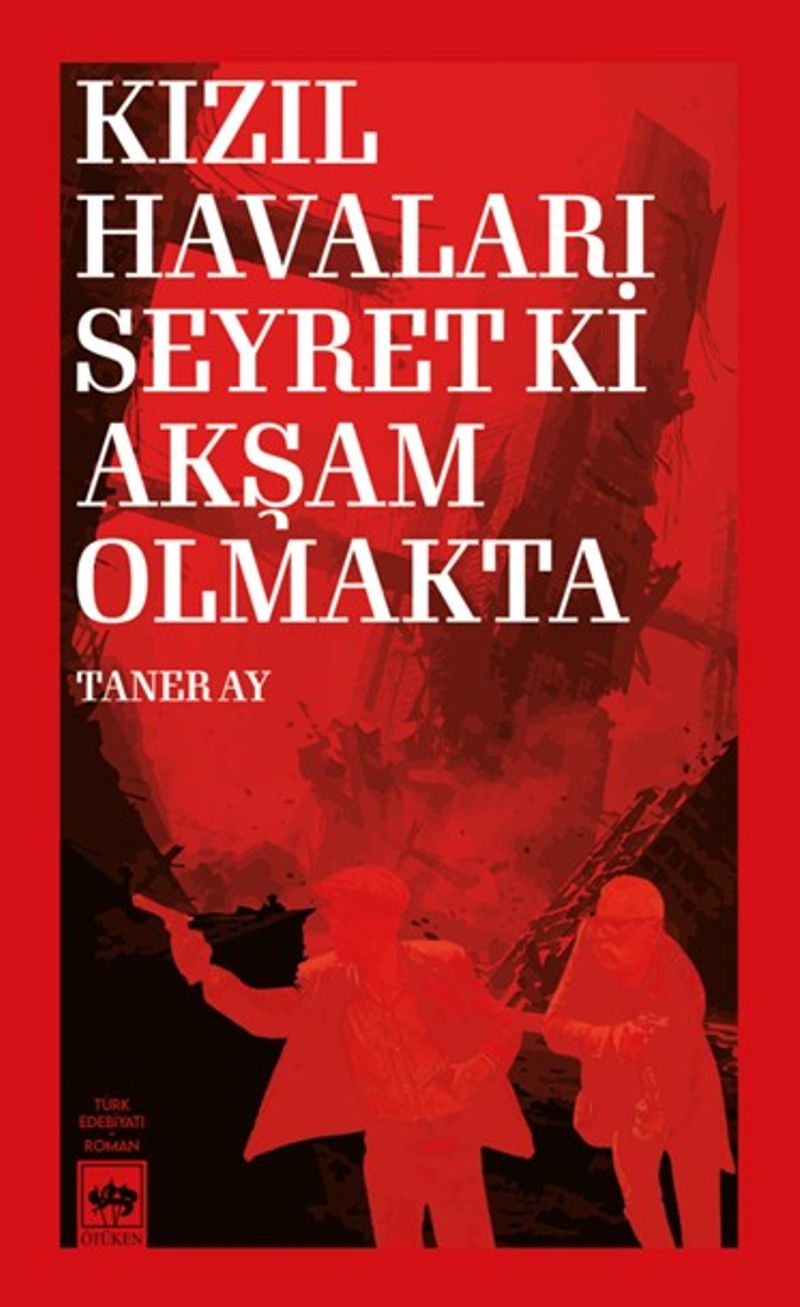 Kızıl Havaları Seyret Ki Akşam Olmakta kitap kapağı