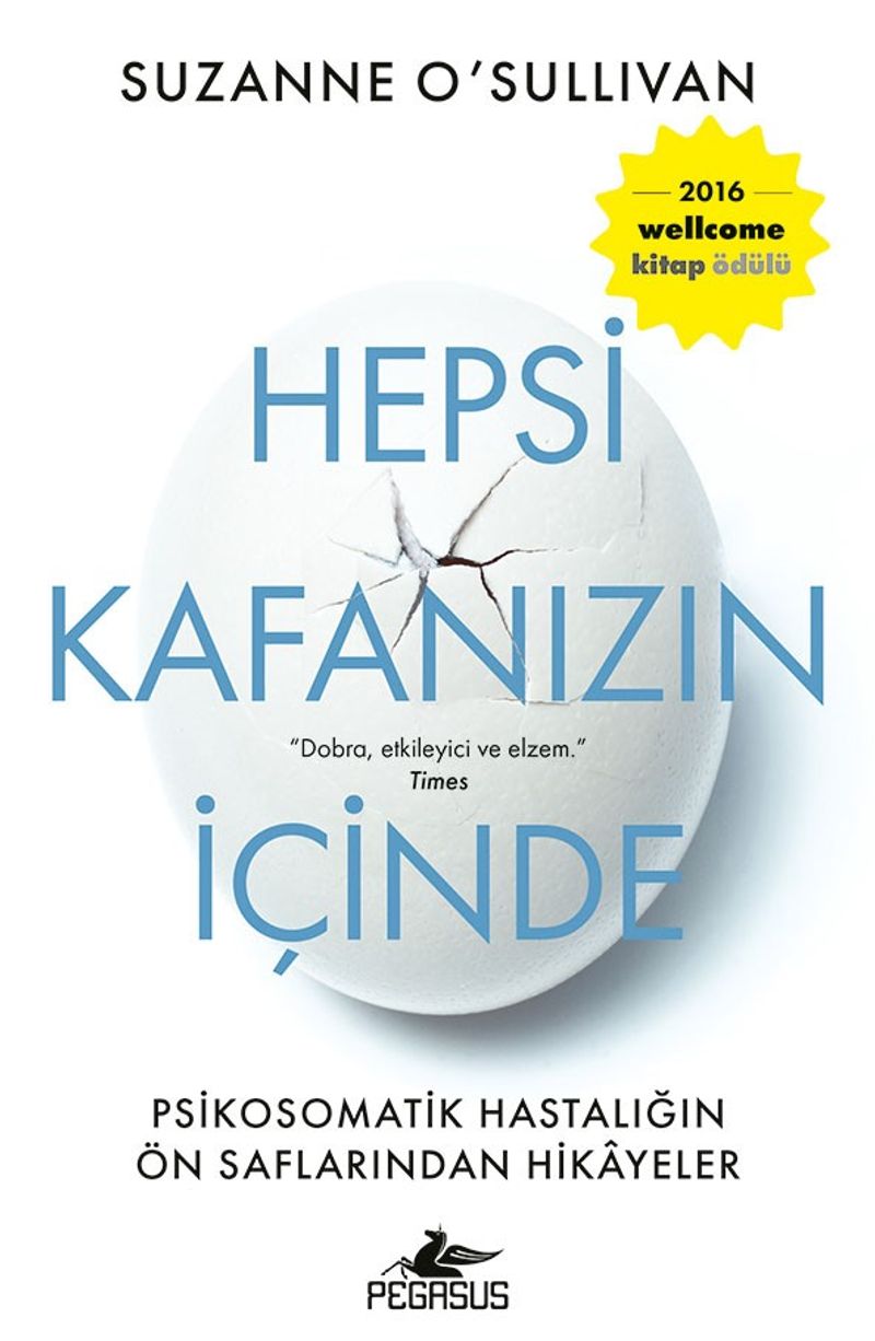 Hepsi Kafanızın İçinde: Psikosomatik Hastalığın Ön Saflarından Hikayeler kitap kapağı
