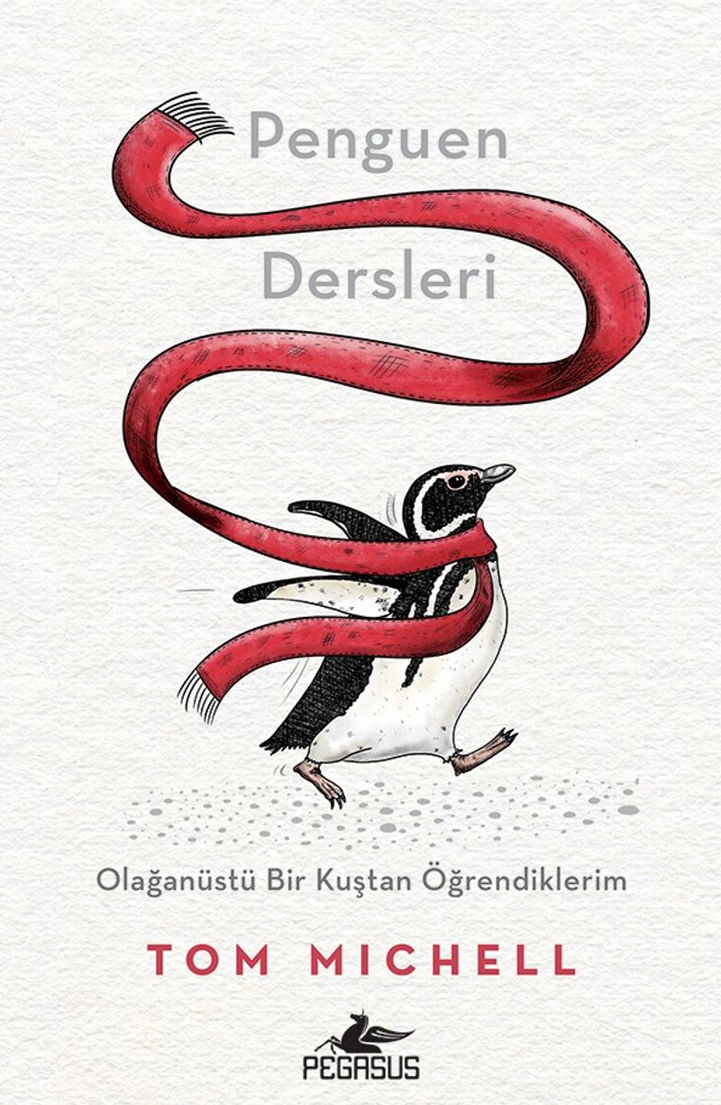 Penguen Dersleri Olağanüstü Bir Kuştan Öğrendiklerim kitap kapağı