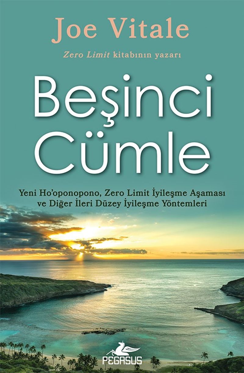 Beşinci Cümle Yeni Ho'oponopono, Zero Limit İyileşme Aşaması ve Diğer İleri Düzey İyileşme Yöntemleri kitap kapağı