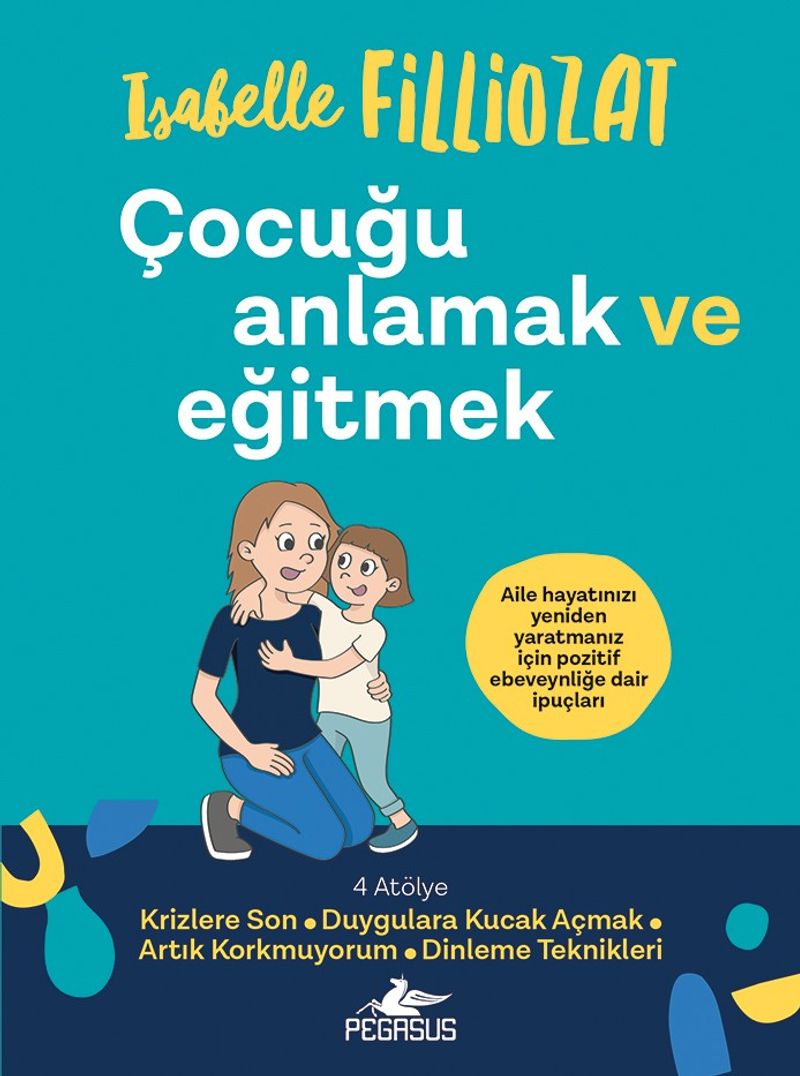 Çocuğu Anlamak ve Eğitmek kitap kapağı