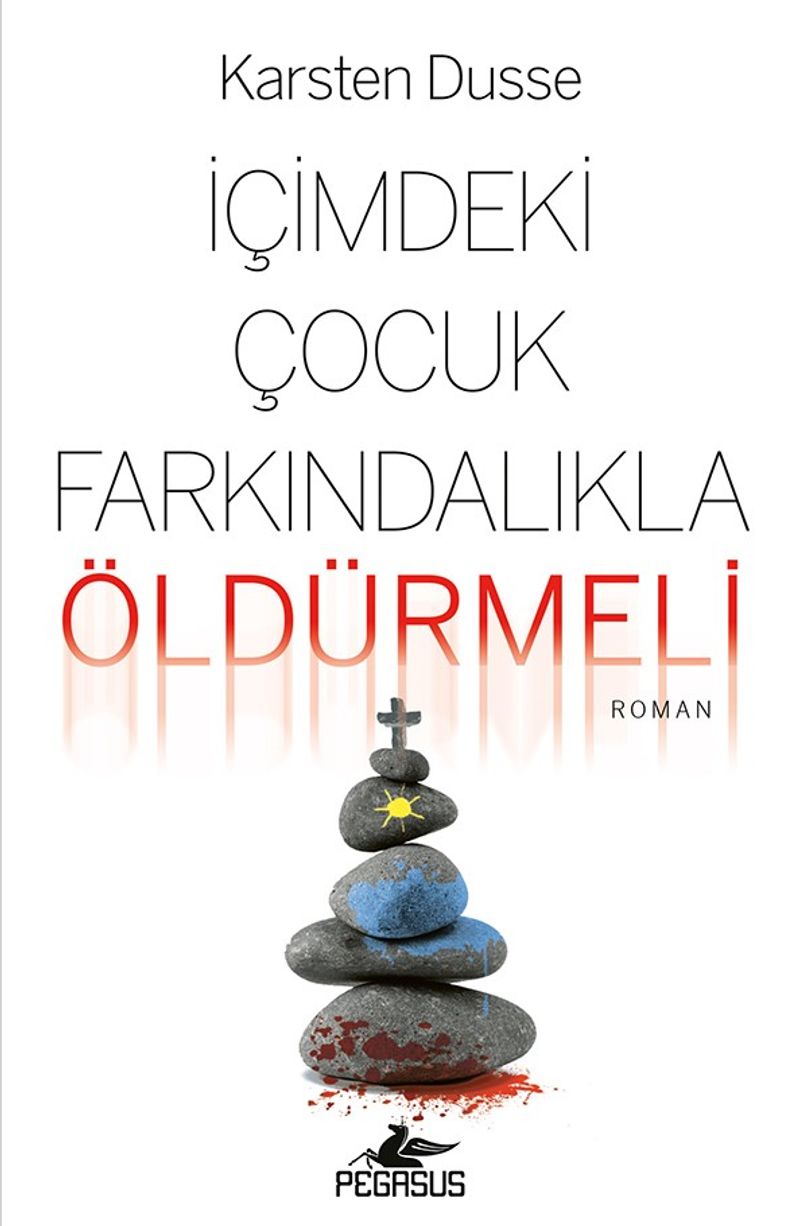 İçimdeki Çocuk Farkındalıkla Öldürmeli (Farkındalıklı Cinayetler Serisi 2) kitap kapağı