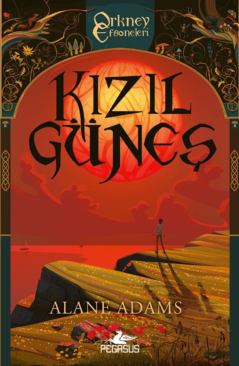 Kızıl Güneş (Orkney Efsaneleri 1. Kitap) kitap kapağı