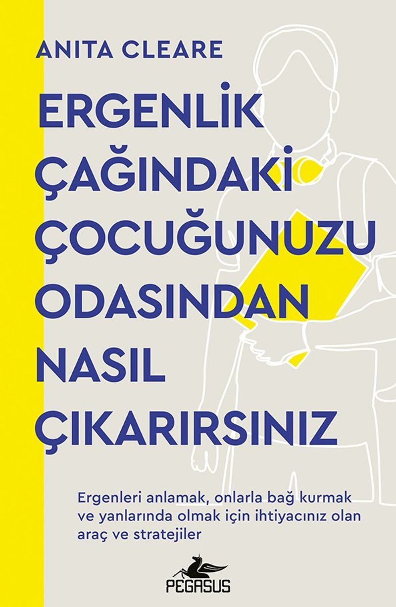 Ergenlik Çağındaki Çocuğunuzu Odasından Nasıl Çıkarırsınız kitap kapağı