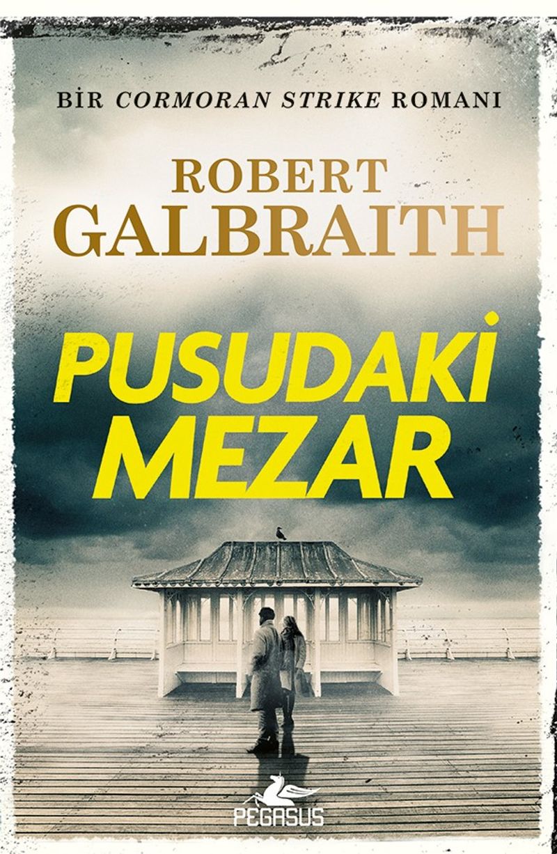 Pusudaki Mezar / Cormoran Strike 7 kitap kapağı