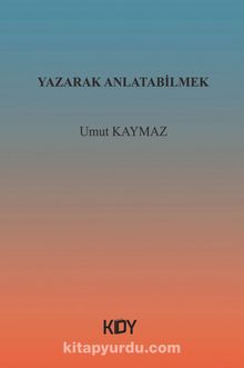 Yazarak Anlatabilmek kitap kapağı
