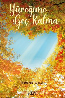 Yüreğime Geç Kalma kitap kapağı