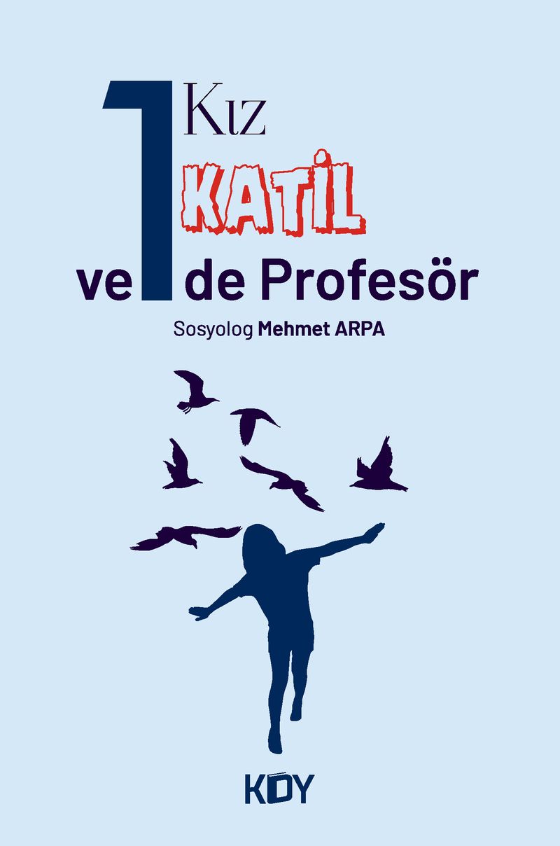 Bir Kız, Bir Katil ve Bir de Profesör kitap kapağı