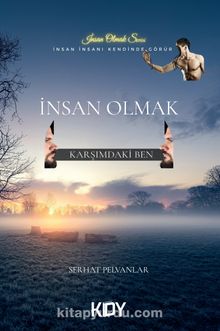 İnsan Olmak & Karşımdaki Ben kitap kapağı
