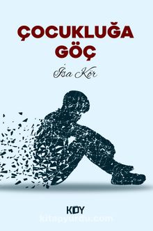 Çocukluğa Göç kitap kapağı