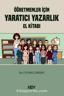 Öğretmenler için Yaratıcı Yazarlık El Kitabı kitap kapağı