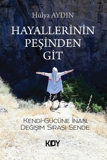 Hayallerinin Peşinden Git kitap kapağı