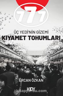 777 Üç Yedi'nin Gizemi Kıyamet Tohumları kitap kapağı