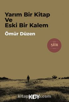 Yarım Bir Kitap Ve Eski Bir Kalem kitap kapağı