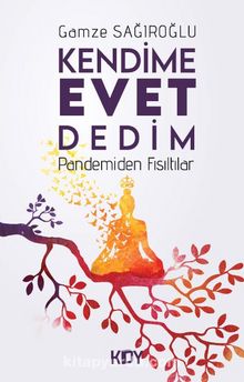 Kendime Evet Dedim kitap kapağı
