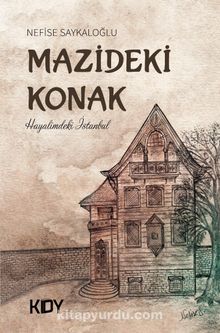 Mazideki Konak kitap kapağı