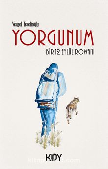Yorgunum kitap kapağı
