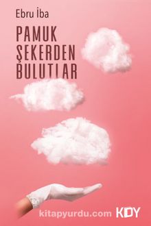 Pamuk Şekerden Bulutlar kitap kapağı