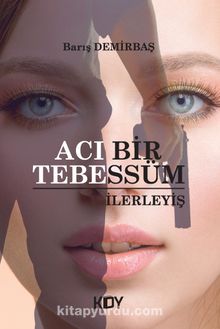 Acı Bir Tebessüm & İlerleyiş kitap kapağı