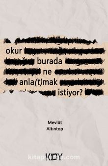Okur Burada Ne Anla(t)mak İstiyor kitap kapağı
