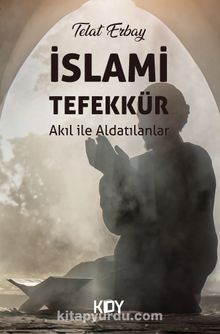 İslami Tefekkür & Akıl ile Aldatılanlar kitap kapağı