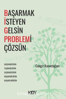Başarmak İsteyen Gelsin Problemi Çözsün kitap kapağı