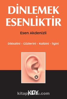 Dinlemek Esenliktir kitap kapağı