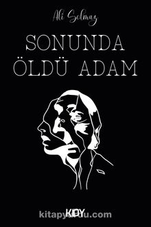 Sonunda Öldü Adam kitap kapağı