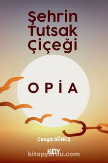 Şehrin Tutsak Çiçeği kitap kapağı