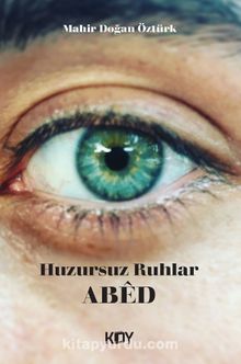 Huzursuz Ruhlar Abed kitap kapağı