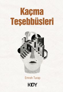 Kaçma Teşebbüsleri kitap kapağı