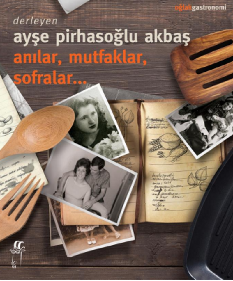 Anılar, Mutfaklar, Sofralar kitap kapağı
