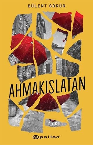 Ahmakıslatan kitap kapağı