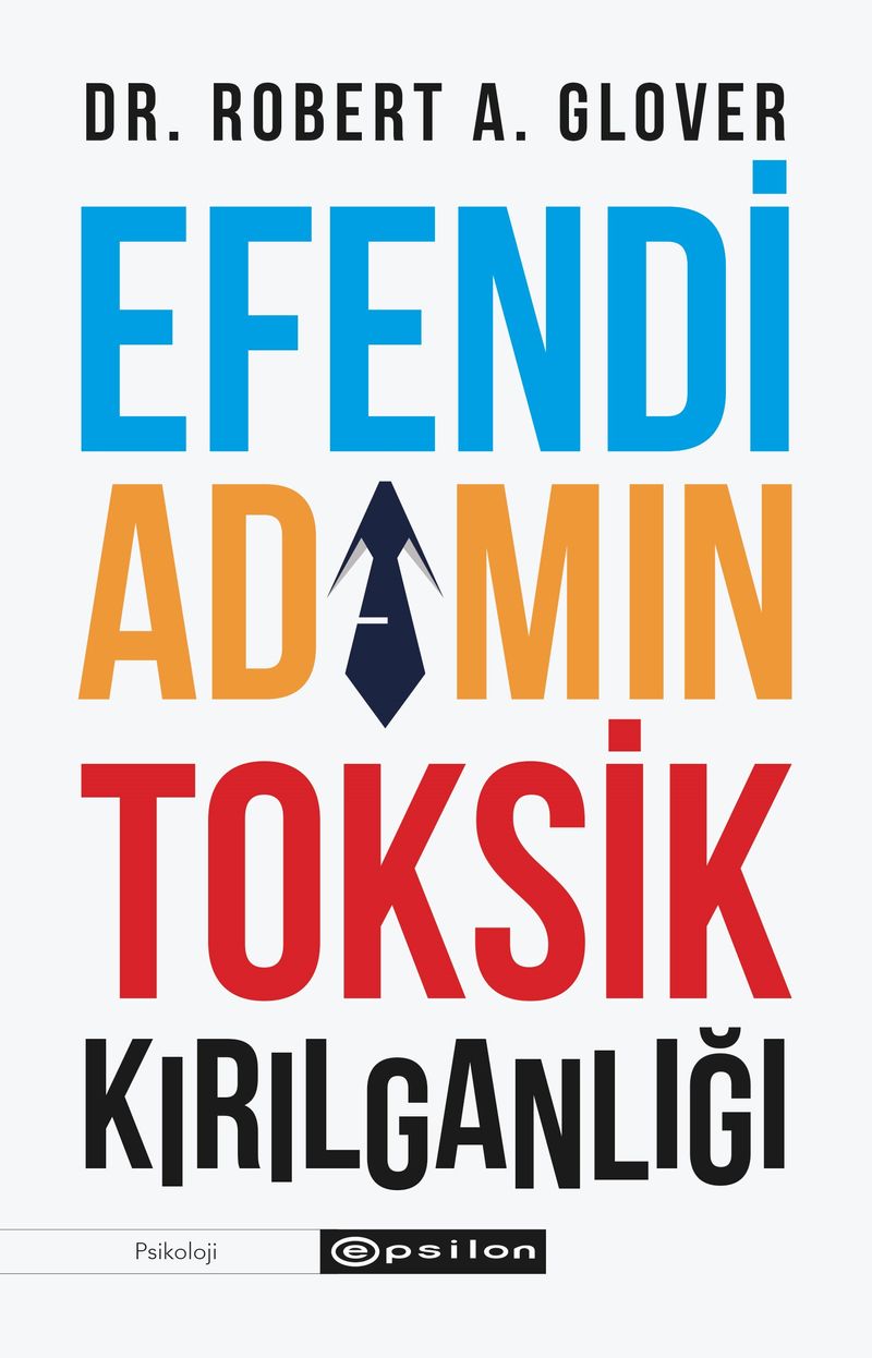 Efendi Adamın Toksik Kırılganlığı kitap kapağı