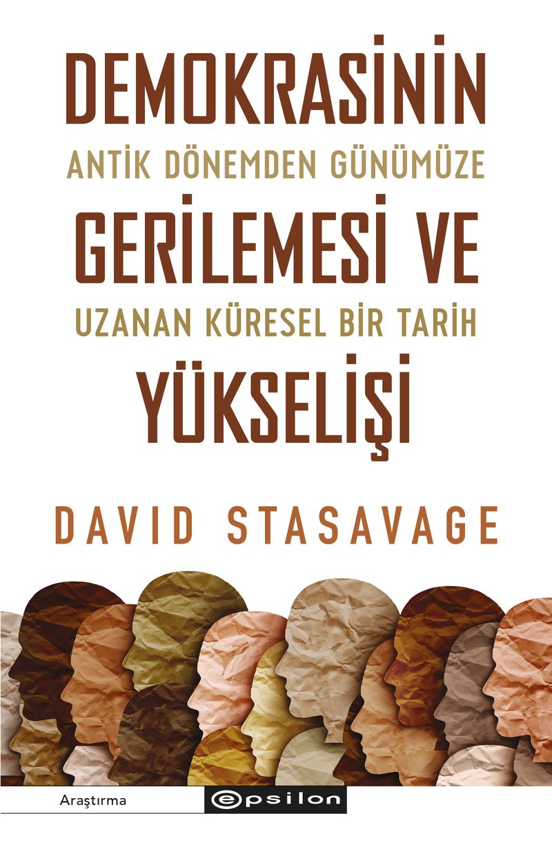 Demokrasinin Gerilemesi ve Yükselişi: Antik Dönemden Günümüze Uzanan Küresel Bir Tarih kitap kapağı