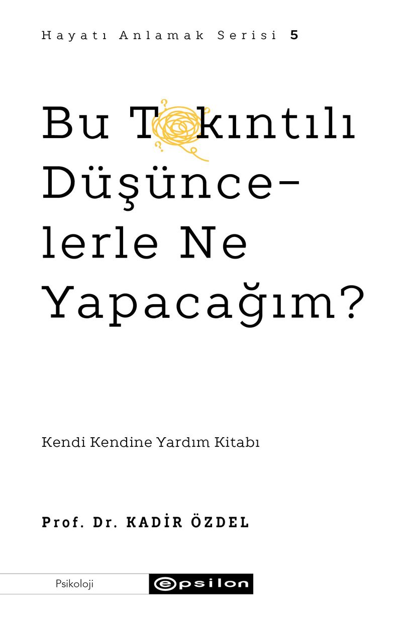 Bu Takıntılı Düşüncelerle Ne Yapacağım? kitap kapağı