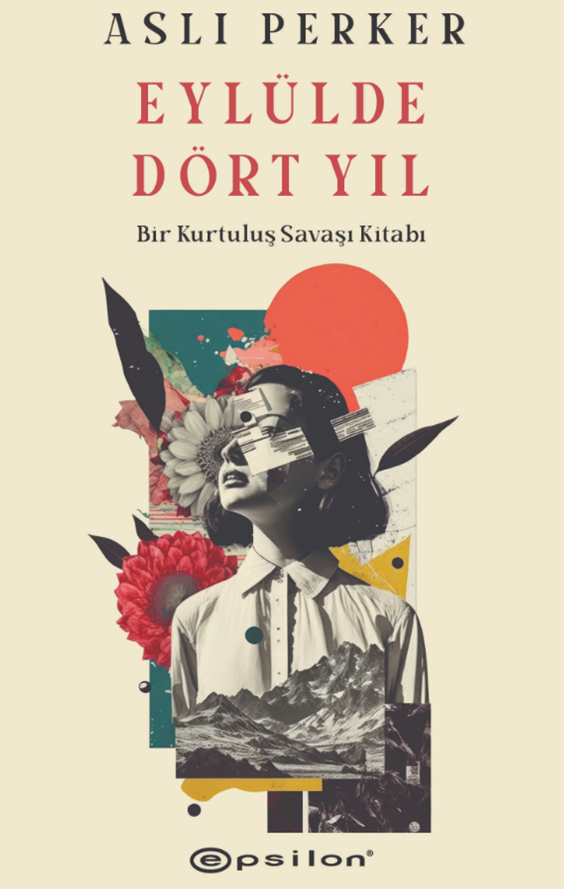 Eylülde Dört Yıl / Bir Kurtuluş Savaşı Kitabı kitap kapağı